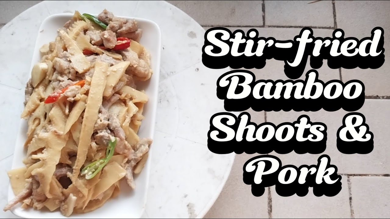 Stir-fried bamboo shoots & pork【Sauté de porc & pousses de bambou】