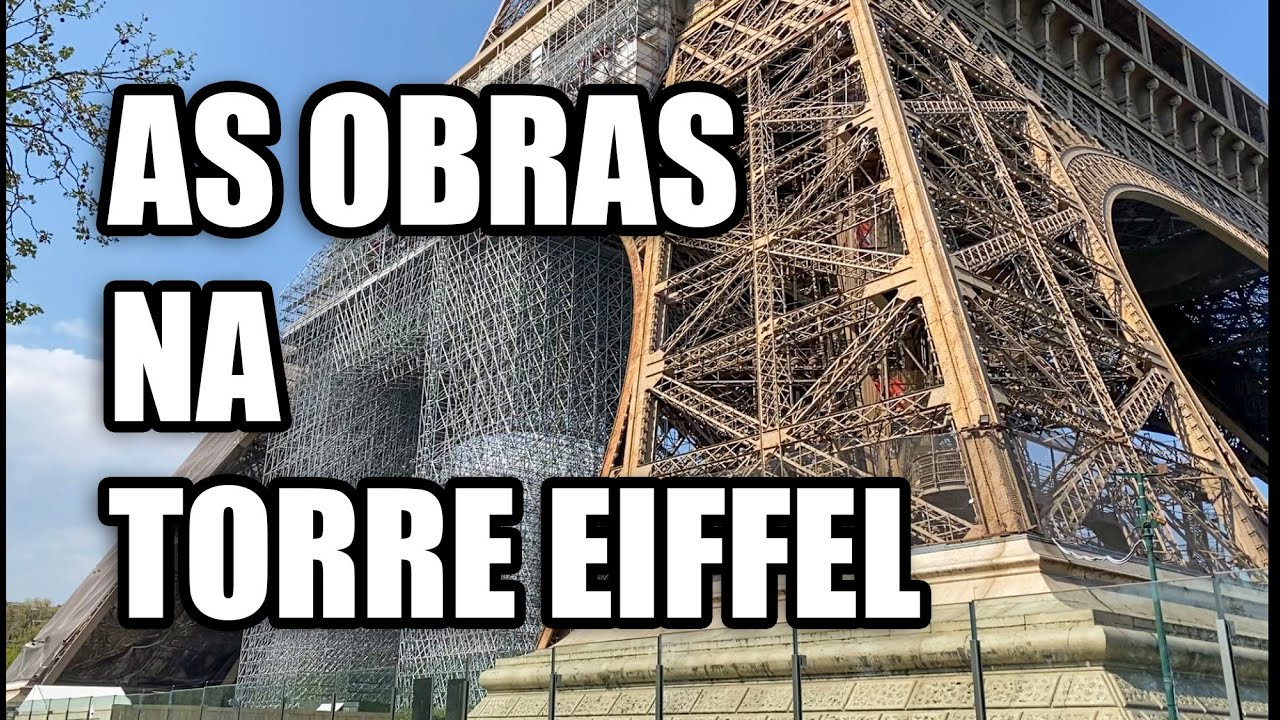 TUDO SOBRE A REFORMA DA TORRE EIFFEL! #torreeiffel #dicasdeparis