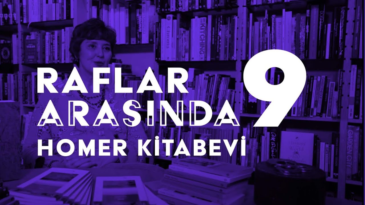 Raflar Arasında - Homer Kitabevi
