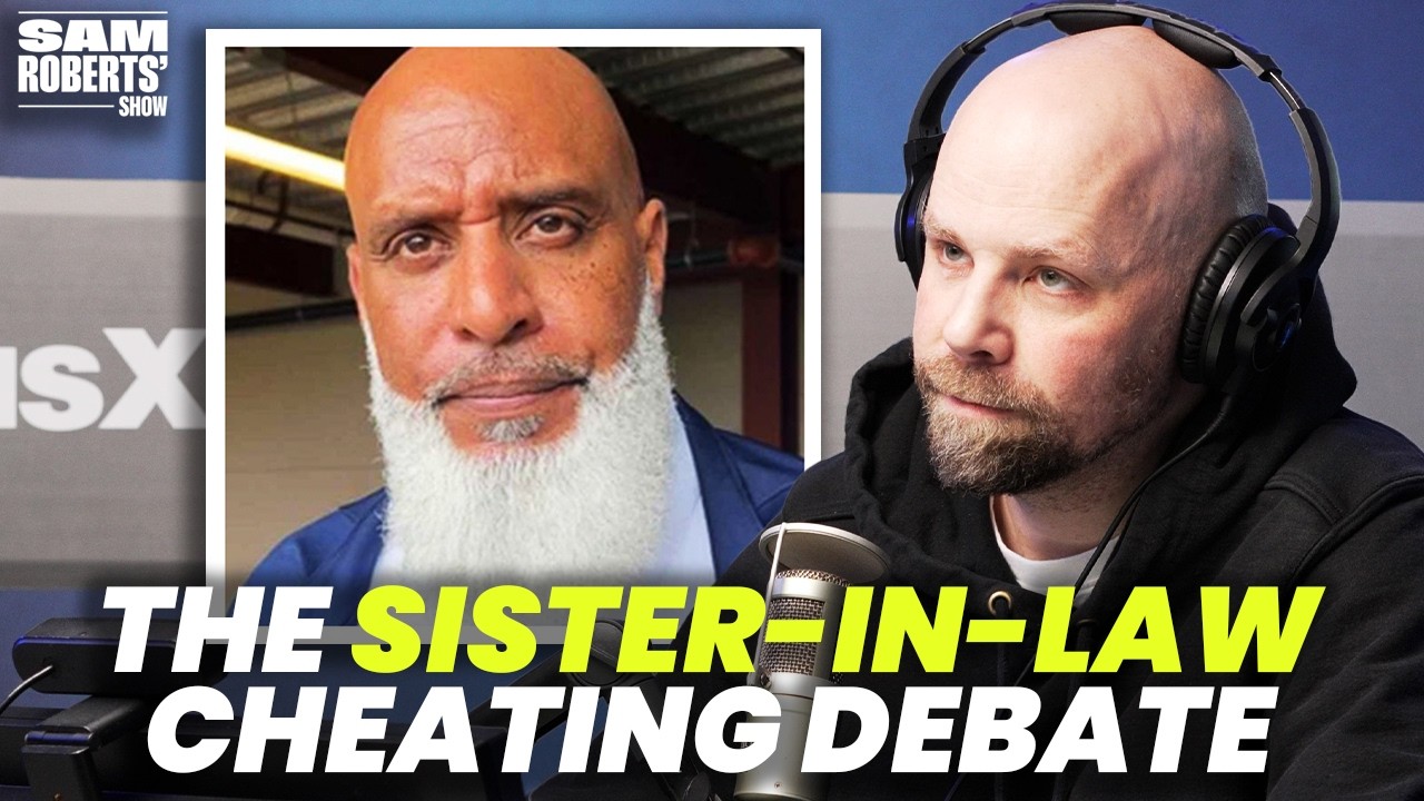 Is It Better To Be With Your Wife's Sister or Sister's Wife? | Sam Roberts' Show