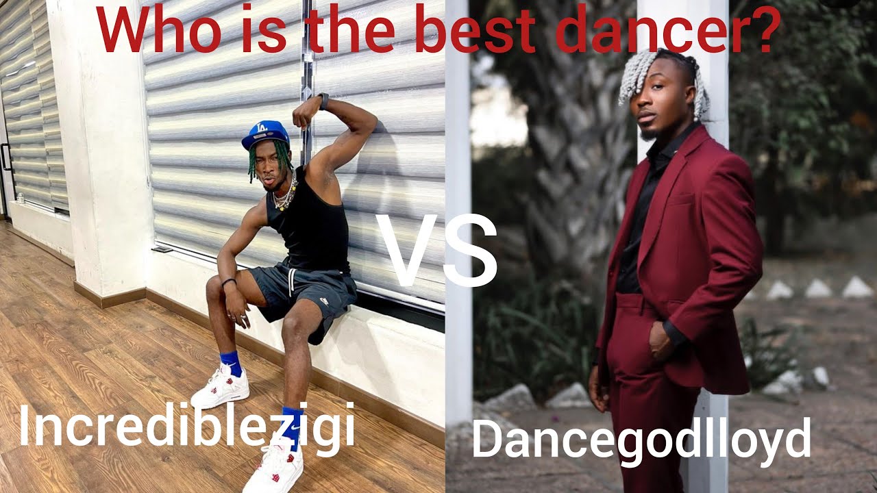 Who is the best dancer in Ghana 2023? Dancegodlloyd or Incrediblezigi