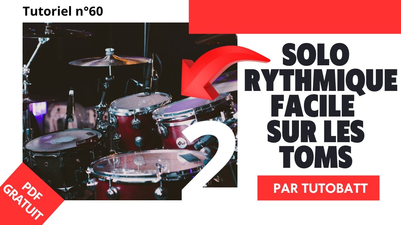 Vidéo #55 - Solo rythmique sur les toms 2
