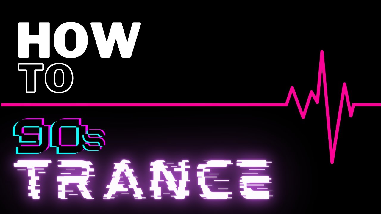 How to Make 90s Trance Bangers + Samples - Ableton Tutorial