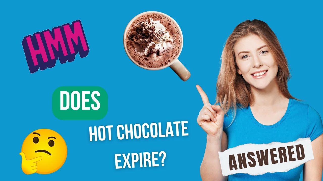 Does Hot Chocolate Expire? How Long Hot Chocolate Powder Really Lasts