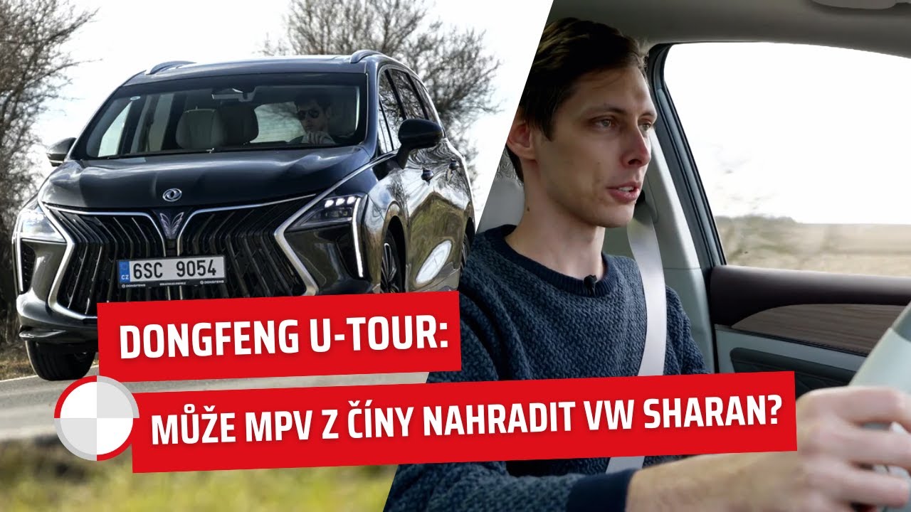 Může MPV z Číny nahradit milovaný VW Sharan? Zkusili jsme Dongfeng U-Tour!