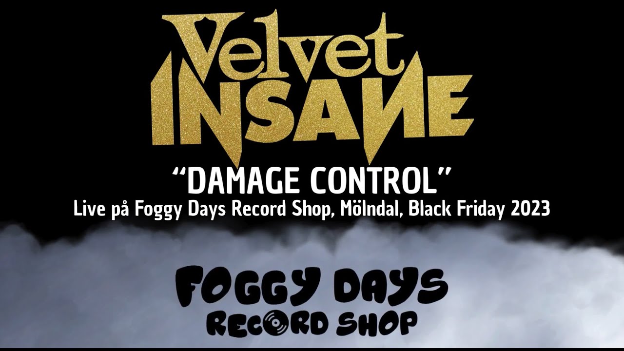 Velvet Insane, Live på Foggy Days 2023-11-24