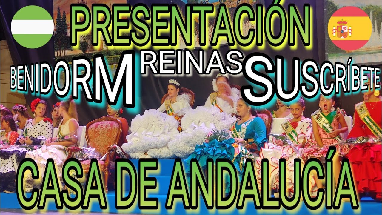 PRESENTACIÓN DE LAS REINAS DE LA CASA DE ANDALUCÍA #benidorm #reinas #andaluz