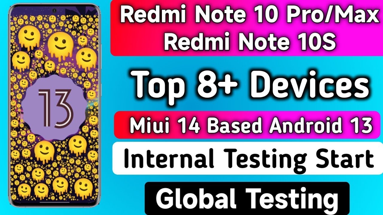 Global - Miui 14 Based Android 13 Internal Testing Start from Note 10 Pro/Max, Note 10S & 7 Devices