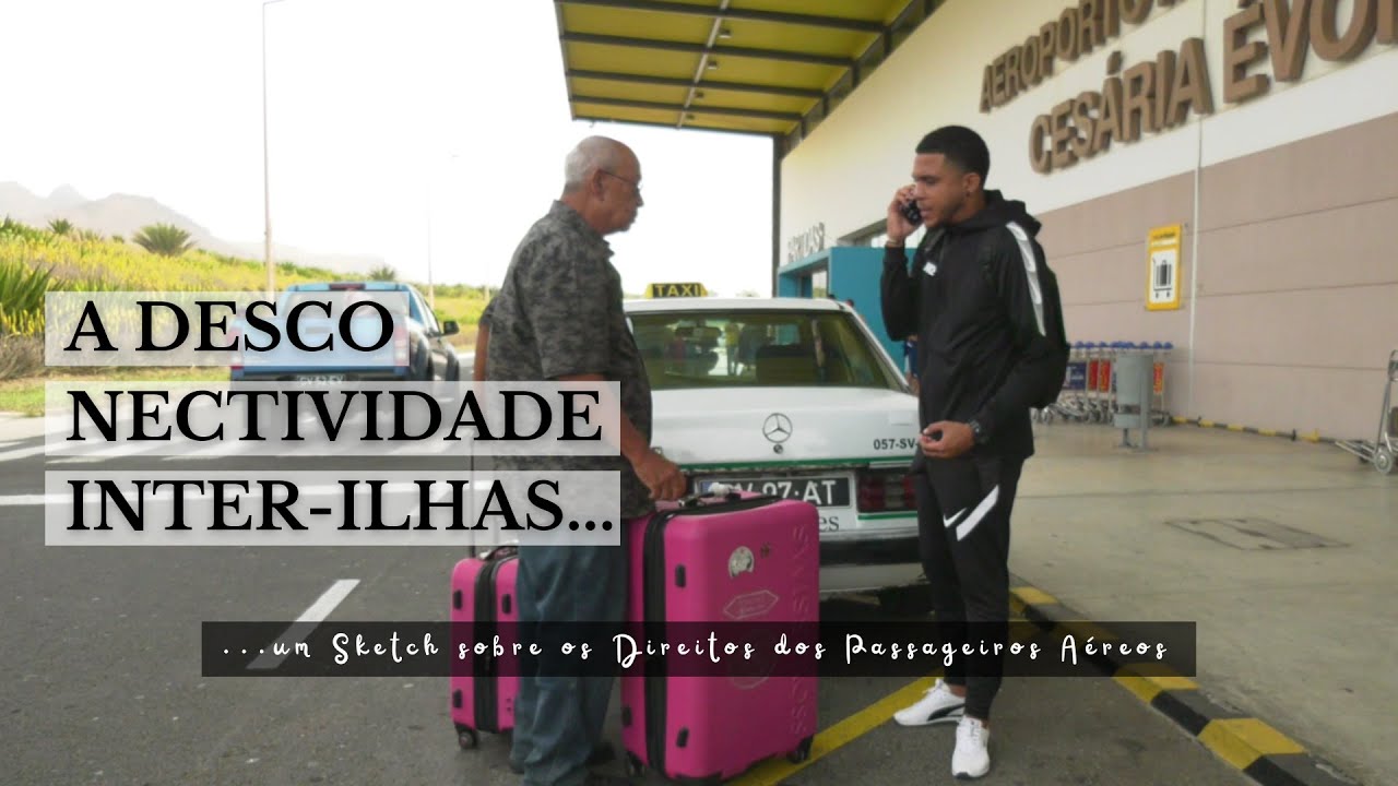 ADECO | A Desco Nectividade inter-ilhas, um Sketch sobre os Direitos dos Passageiros Aéreos