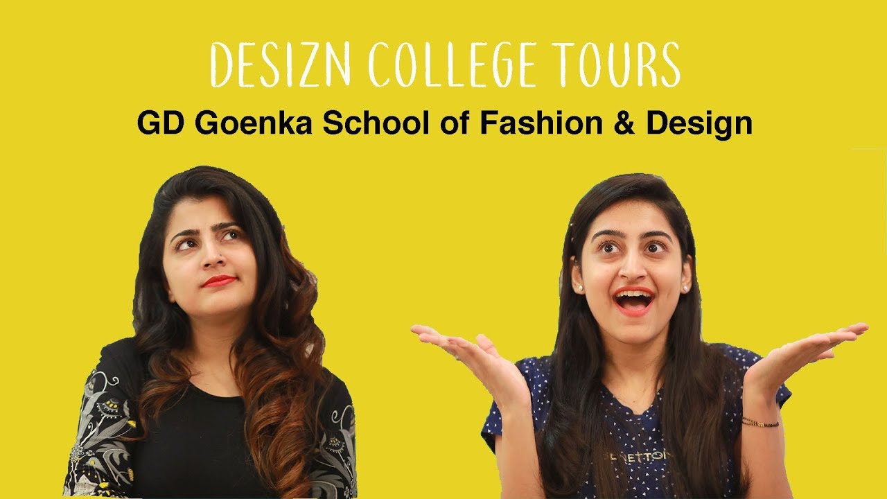 DESIZN COLLEGE TOURS - GD Goenka School of Fashion and Design (SOFD)