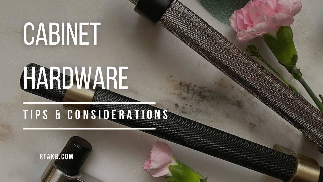 Quick tips on choosing cabinet hardware for any kitchen in 2025 | Rtakb.com