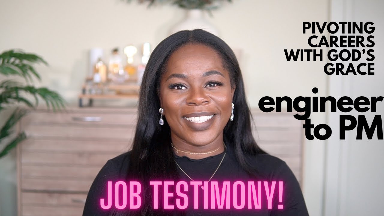 My JOB TESTIMONY - HOW I PIVOTED CAREERS, ENGINEERING TO PM  || TheAdeTomi