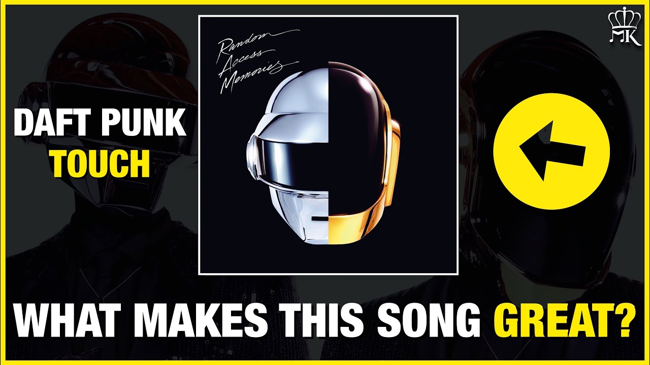 Listening to TOUCH by Daft Punk - ANALYSIS + REVIEW