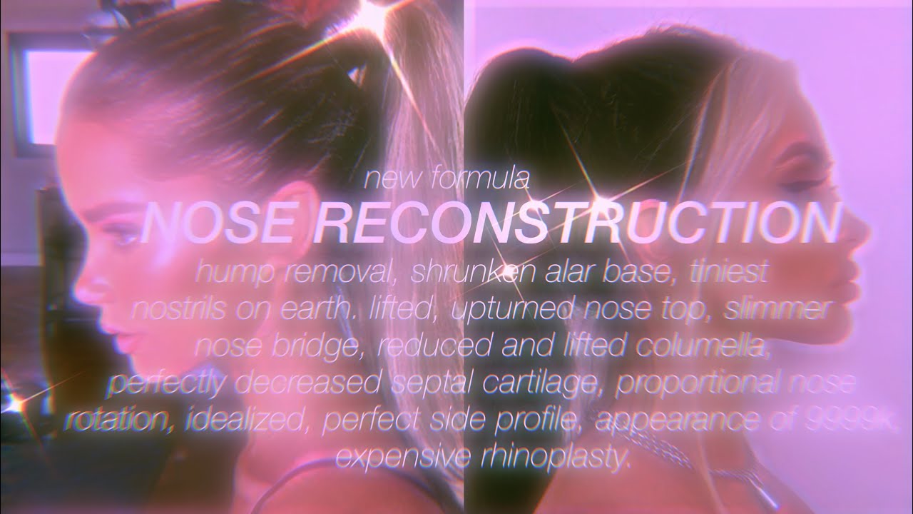 &ldquo;𝐅𝐔𝐋𝐋 𝐍𝐎𝐒𝐄 𝐑𝐄𝐂𝐎𝐍𝐒𝐓𝐑𝐔𝐂𝐓𝐈𝐎𝐍&rdquo; POWERFUL barbie nose subliminal [INTENSE]