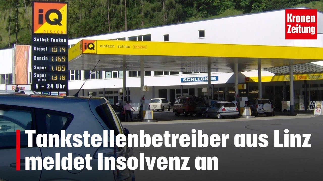 Tankstellenbetreiber aus Linz meldet Insolvenz an | krone.tv NEWS