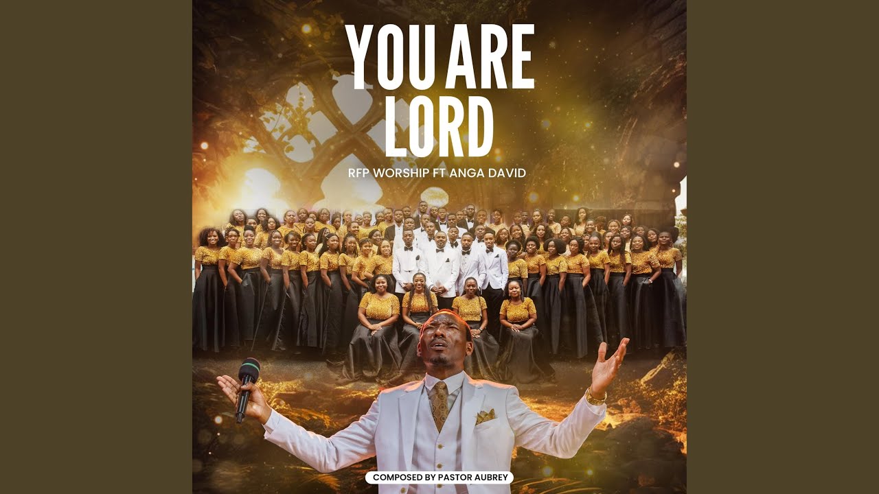 You Are Lord (feat. Anga David)