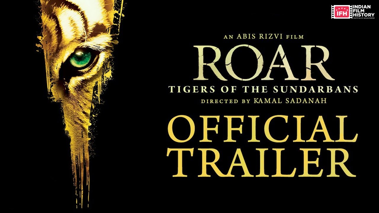 Roar  Tigers Of The Sundarbans  Official Theatrical Trailer
