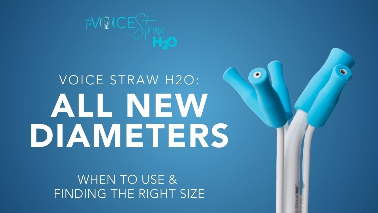 Voice Straw H2O™: All New Diameters