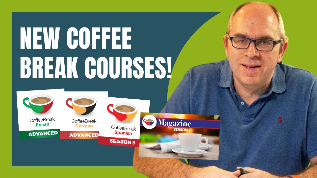 New Courses from Coffee Break Languages!