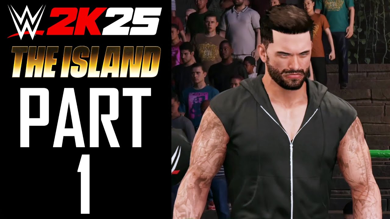 WWE 2K25 - The Island - Gameplay Walkthrough - Part 1 - 