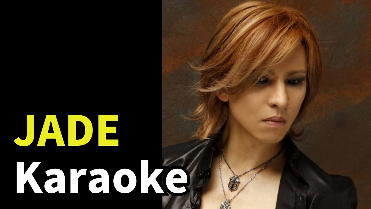 X JAPAN - JADE (Karaoke)