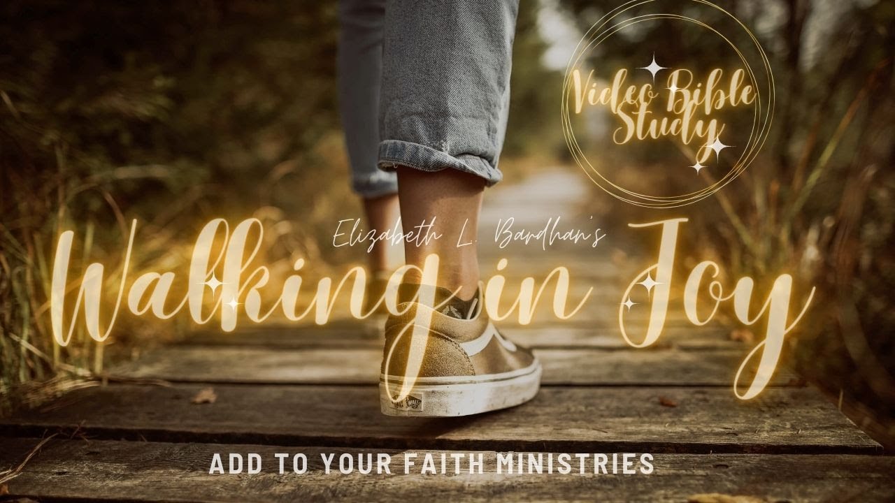 Walking in Joy: lesson 2