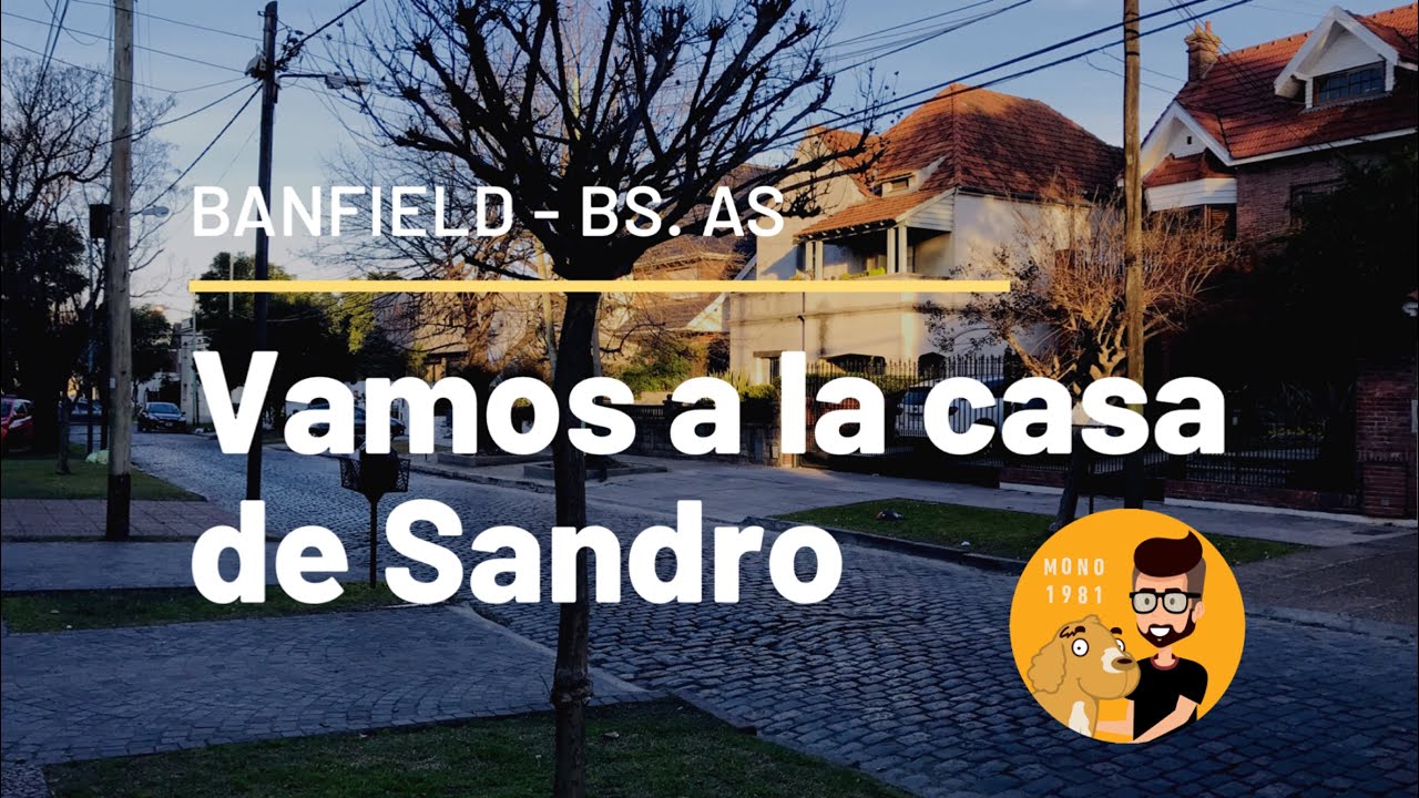 Recorrido por Banfield y la casa de Sandro