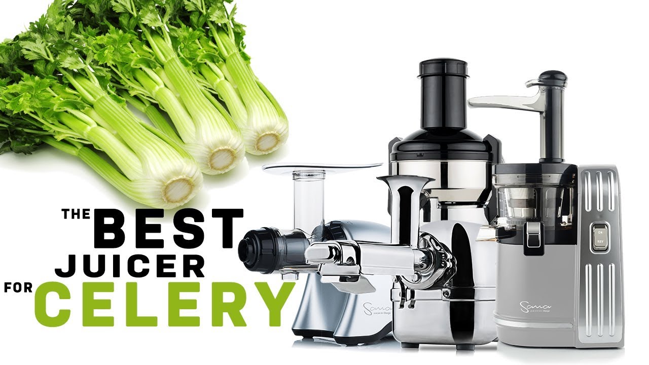 The best juicer for celery