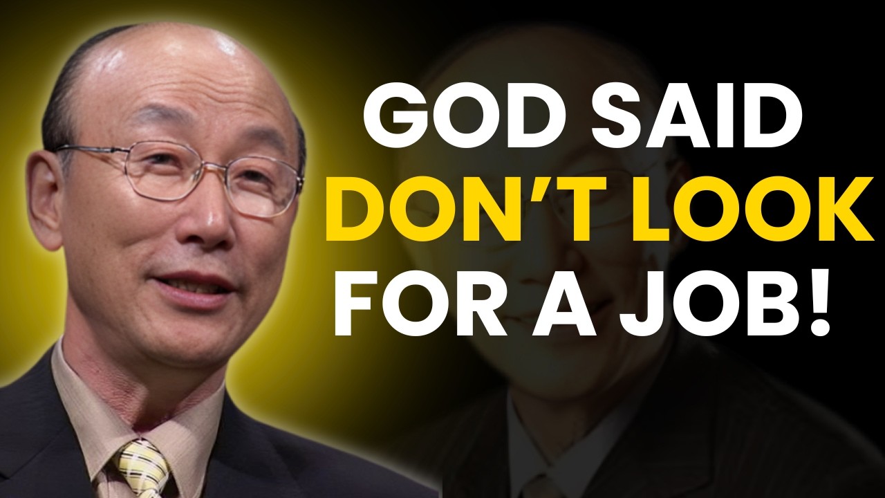 When God Says Stop Searching for Work | Yongi Cho