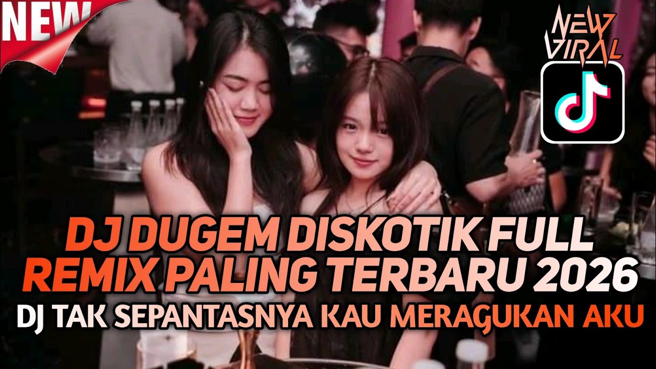DJ DUGEM DISKOTIK FULL REMIX PALING TERBARU 2026 ❗Dj Remix Viral Tiktok ❗ Dj Funkot Full Bass
