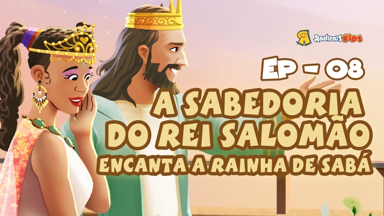 A sabedoria de Salomão encanta a rainha de Sabá | EP.08  - Reis e Profetas da Bíblia