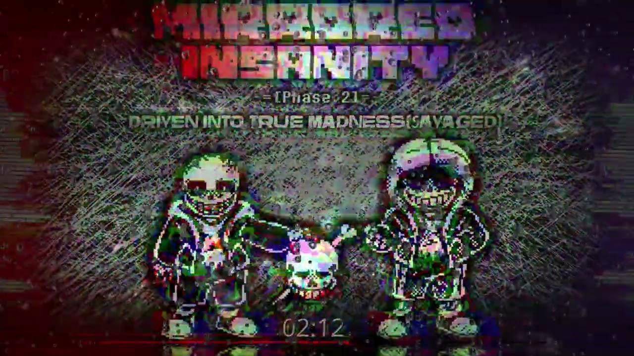[Mirrored Insanity]Phase2-Driven Into True Madness(Savaged)