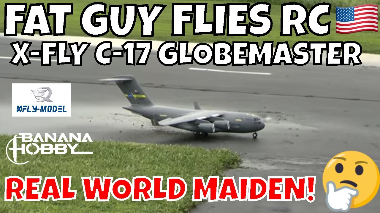 X-FLY C-17 GLOBEMASTER REAL WORLD MAIDEN by FGFRC #aviation #rcjets