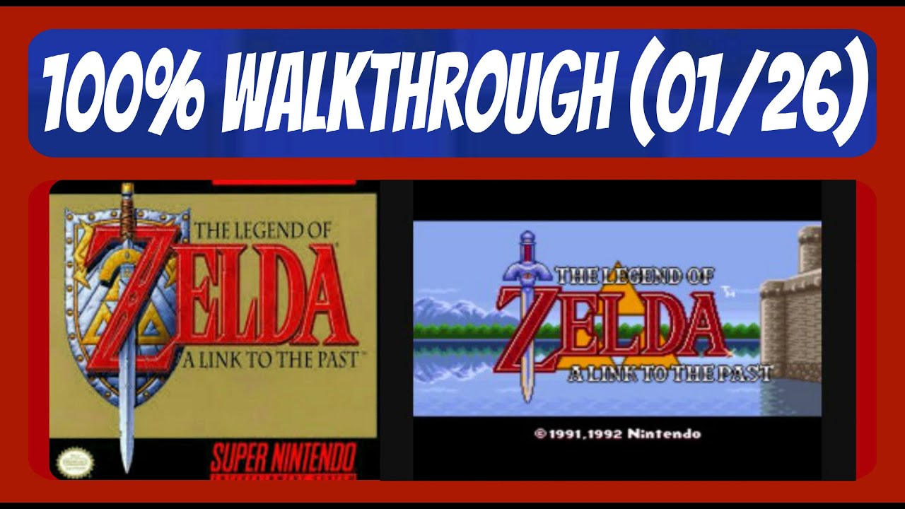 Zelda: A Link To The Past #1: 1st Dungeon / Introduction - 100% Walkthrough (1/26)