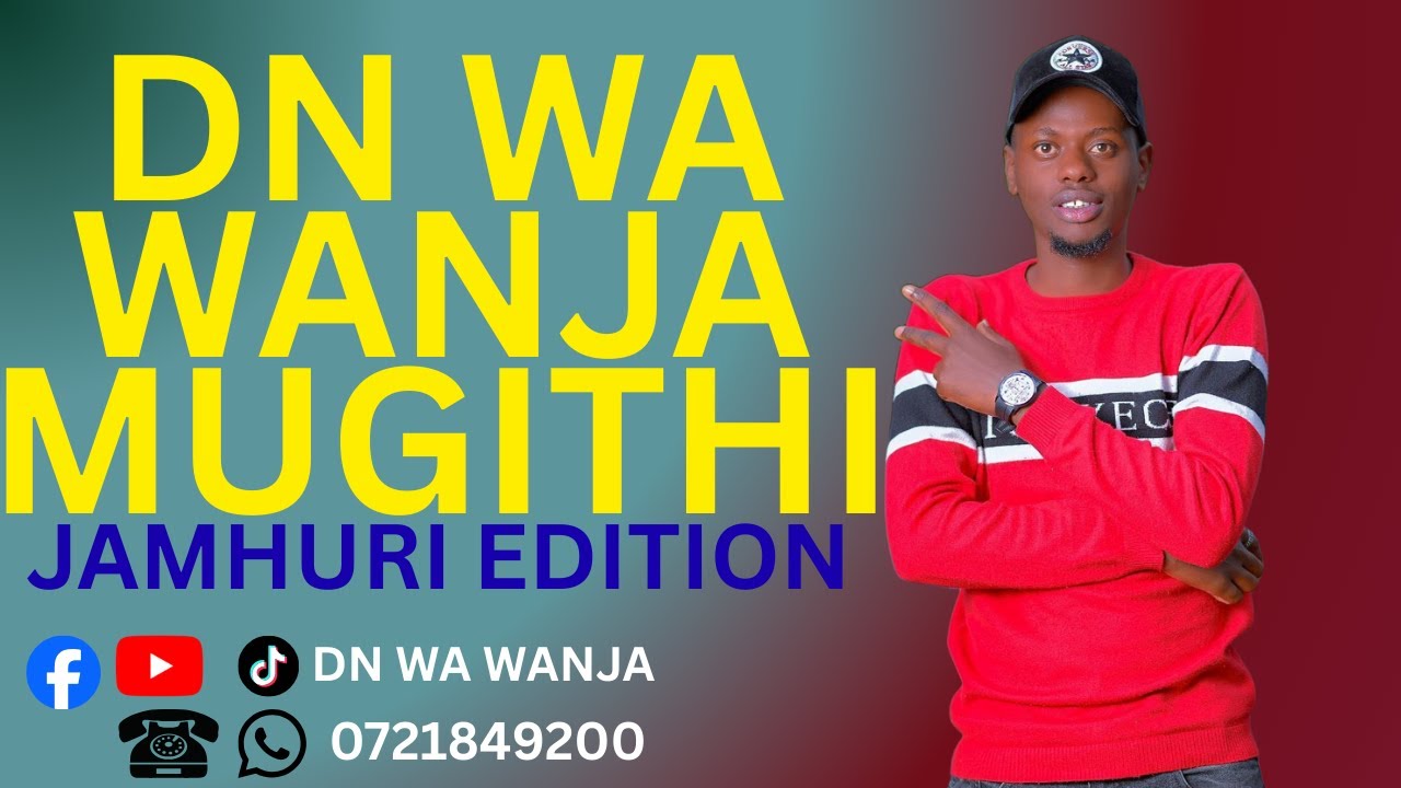 DN Wa Wanja Mugithi Jamhuri Edition 2025|Samido||Tonny Young||Carol Ga Zimmer||Waweru Wa Njeri