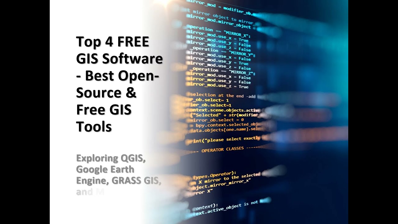 The Best Free GIS Software for Beginners & Professionals