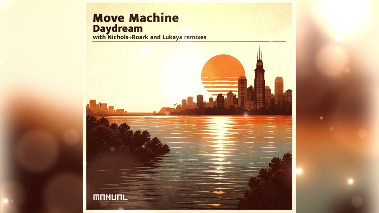 Move Machine - Daydream