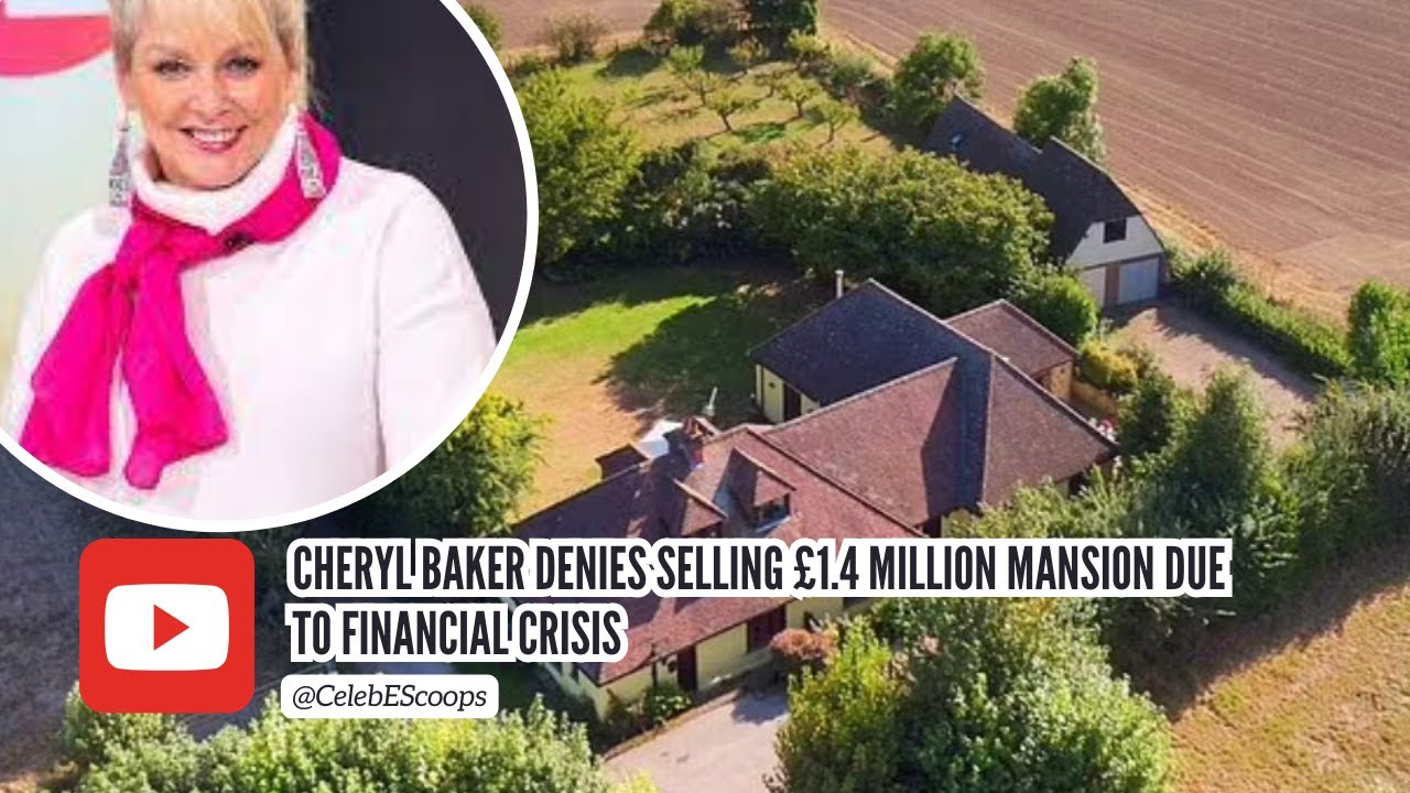 Cheryl Baker Denies Selling &pound;1.4 Million Mansion Due to Financial Crisis