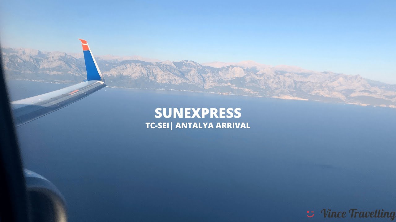 FAST SUNEXPRESS LANDING INTO ANTALYA | SUNEXPRESS | VINCE TRAVELLING