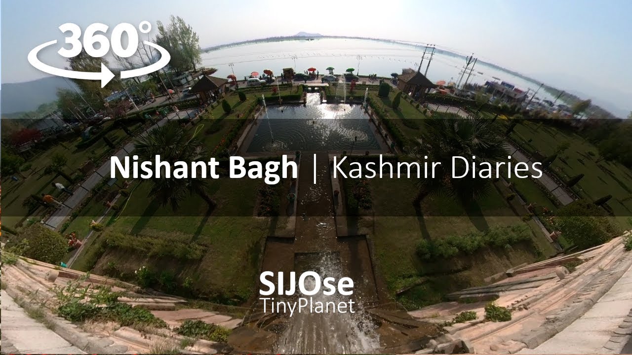 Nishant Bagh - Kashmir | 360 Video | Mar 31- Apr 5 2022 | Kashmir Diaries| @SIJOseTinyPlanet