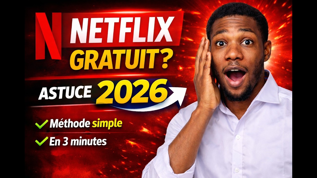 Comment Avoir Netflix Gratuit en 2026 | Astuce Simple
