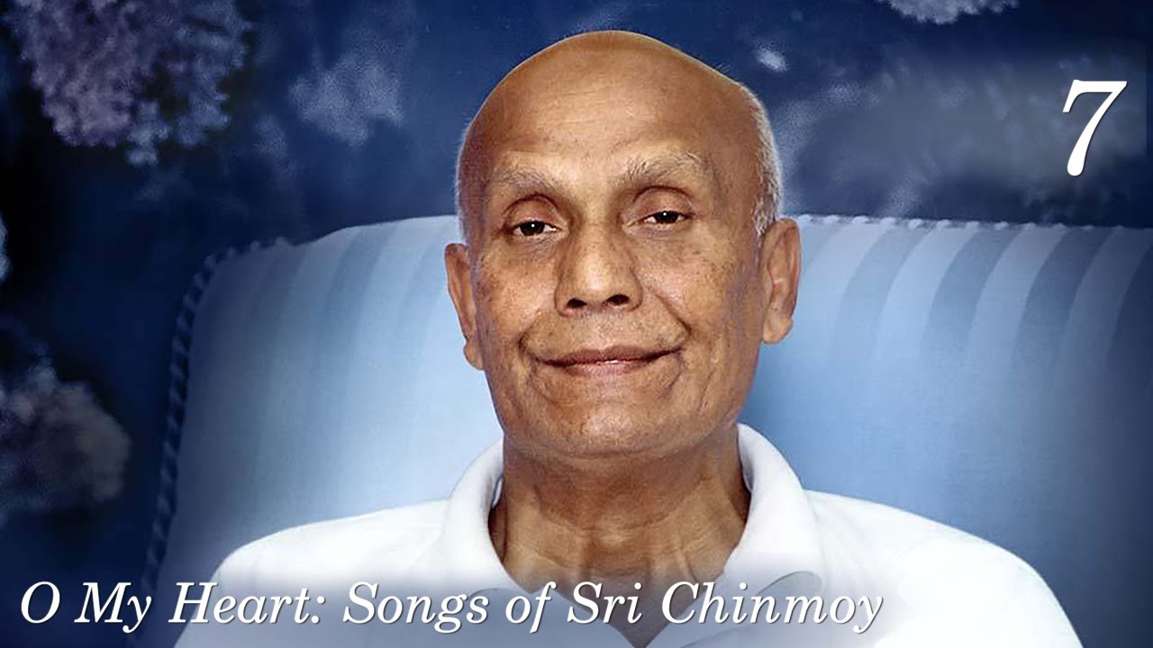 O My Heart #7: Sri Chinmoy Songs sung by Tanima