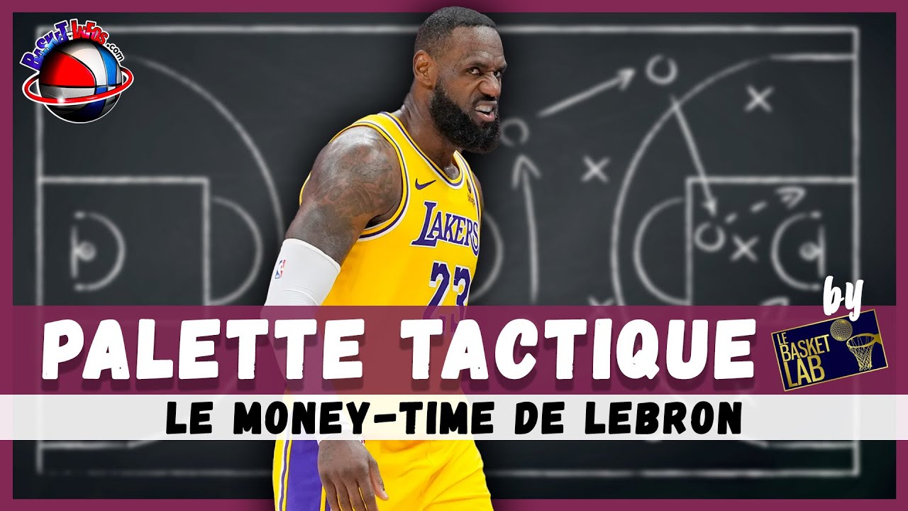 Analyse Tactique : LeBron James, Maestro du Money Time; Pourquoi vouloir swticher ?