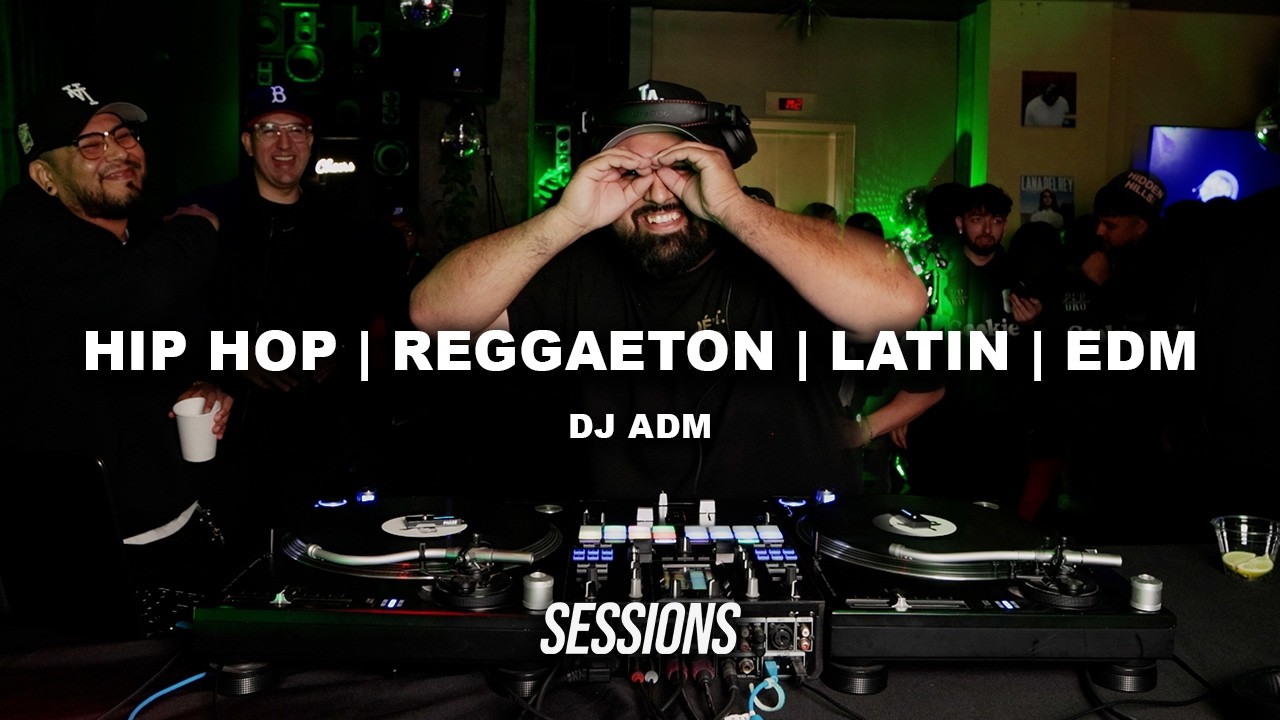 Hip Hop | Reggaeton | Latin | Edm | DJ ADM | SESSIONS |  Rihanna | Drake | Rauw Alejandro