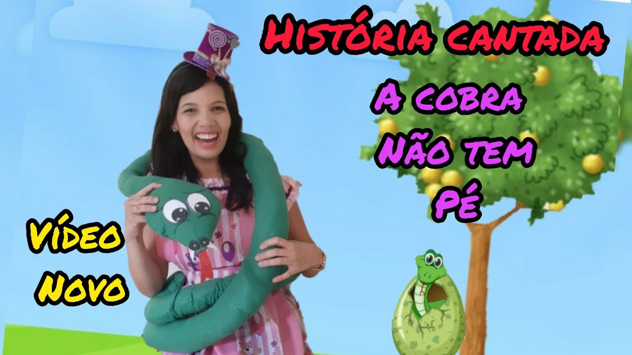 A cobra não tem pé  - cantiga de roda