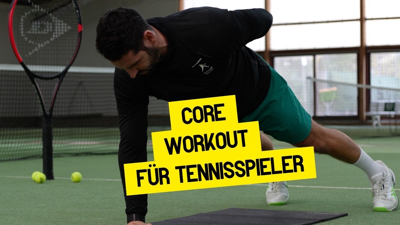 Core-Training für Tennisspieler I Das solltest du beachten!