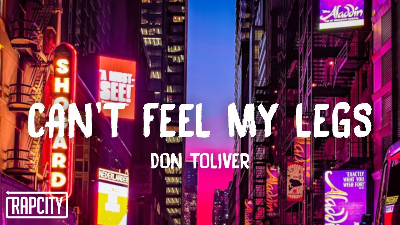 Don Toliver - Can't Feel My Legs (Lyrics)