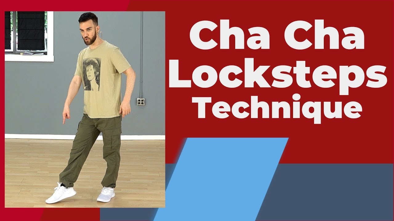 Fwd Locksteps VS Back Locksteps - Cha Cha Technique