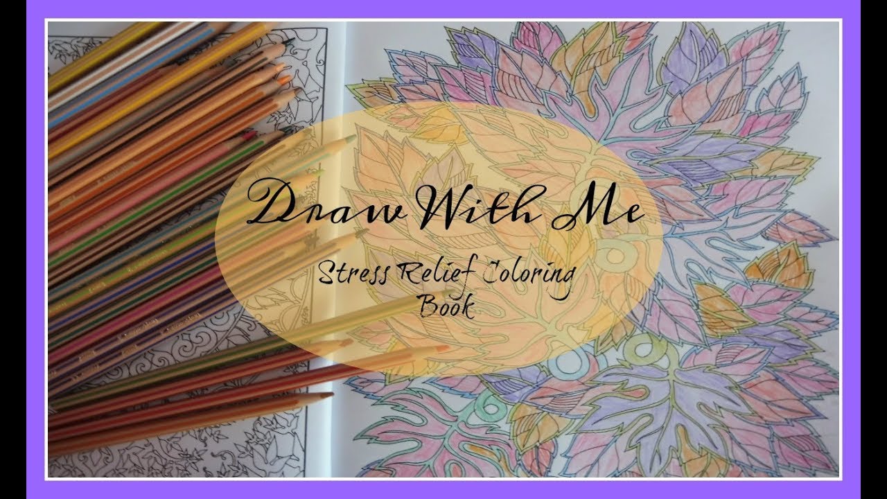 Draw With Me #2 || Adult Coloring Book || Stress Relief Coloring Books