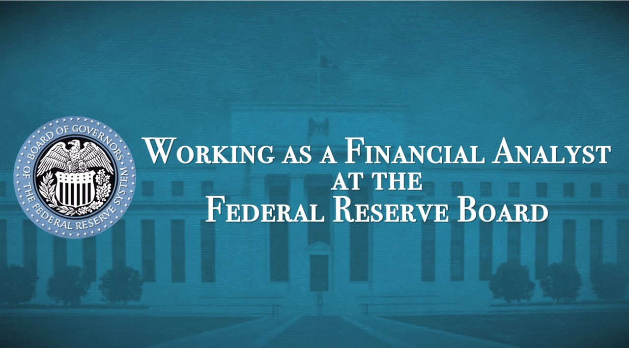 Working as a financial analyst at the Federal Reserve Board